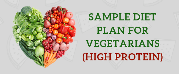 Protein Diet Chart For Vegetarian