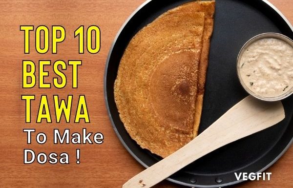 Top 10 Best Tawa For Making Dosa