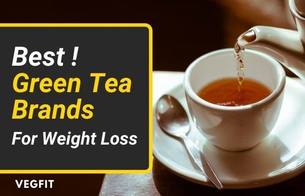 Best Green Tea Brands For Weight Loss