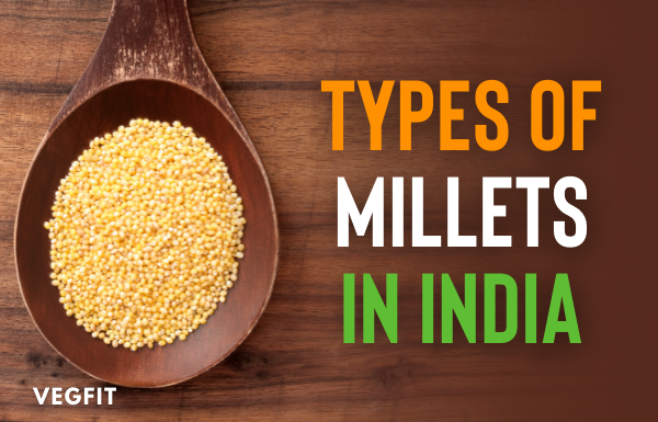 What Are Millets? Why Do You Need Them? Types Of Millets Available In India