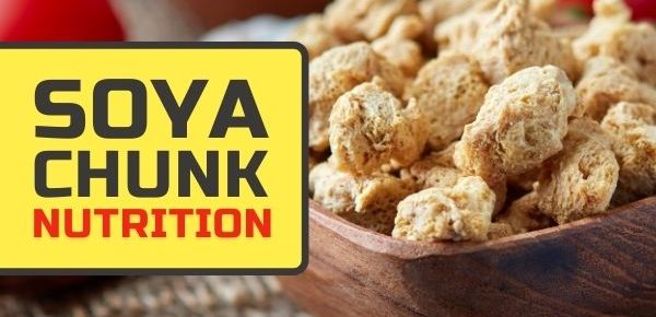 Soya Chunk Nutrition
