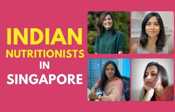 10 Best Indian Nutritionists In Singapore