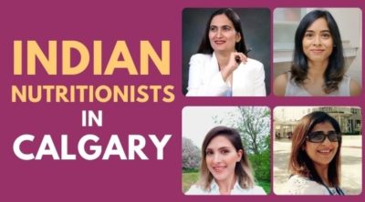 Indian Nutritionists In Calgary