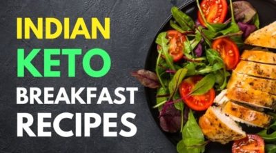Indian Keto Breakfast Recipes