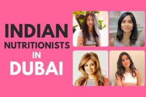 Indian Nutritionists In Dubai