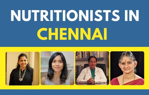 8 Best Nutritionists In Chennai