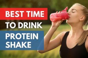 Best time to Drink Protein Shake - Breakfast, Pre-workout, Post Workout?