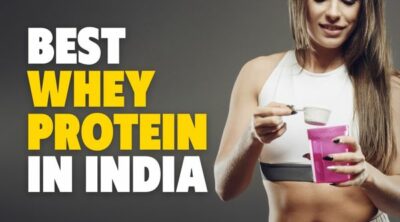 10 Best Whey Protein in India