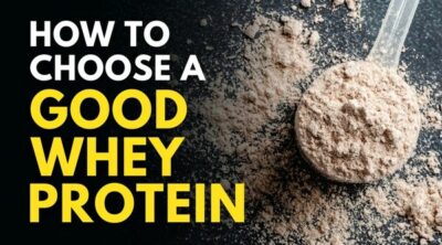 How to choose a good whey protein?
