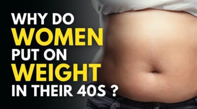 Why do women put on weight in their 40s?