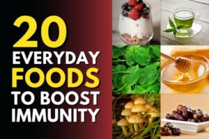 20 Everyday Foods to Boost Immunity